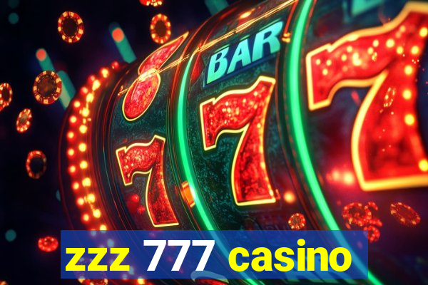 zzz 777 casino